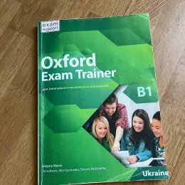Підручник Oxford Exam Trainer B1 для вивчення англійської мови